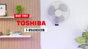Quạt treo Toshiba F-WSA20(H)VN | Điều khiển từ xa | Hẹn giờ tắt - Bảo Hành 12 Tháng