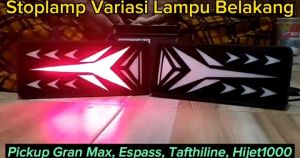 Stoplamp Mobil PickUp Variasi Lampu Belakang Mobil Pick-up GRAN MAX ESPASS TAFTHILINE & HIJET1000