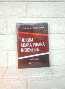HUKUM ACARA PIDANA EDISI KEDUA oleh Prof. Dr. Jur Andi Hamzah S.H.