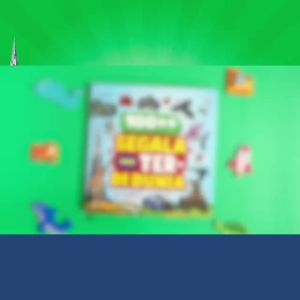 Buku Anak 100++ Segala Yang Ter Di Dunia Ensiklopedia Anak By Ziyadbooks