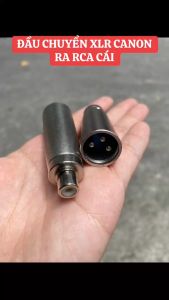 ĐẦU CHUYỂN CANON ĐỰC RA AV ĐẦU CHUYỂN XLR ĐỰC RA RCA BÔNG SEN CÁI
