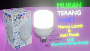 LMSEVO ( LUMENS EVO ) 30W Lampu LED 30 Watt PUTIH TERANG MURAH ECER GROSIR