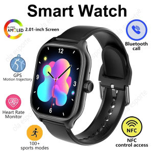 Smart Watch GPS NFC Men Women Health Monitoring Sports Watchs 2.01 Inch AMOLED Screen Bluetooth Call Smartwatch IP68 Waterproof