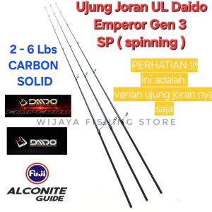 Joran Pancing UL Daido Emperor Emperror Gen 3 III Pro Series 198 210 CINCIN FUJI ALCONITE