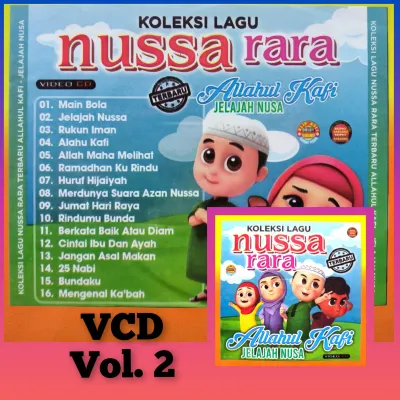 KASET VCD MUSIK LAGU ANAK SHOLAWAT ISLAMI VERSI NUSSA & RARA ALBUM PILIHAN NUSA DAN RARA TERBARU.