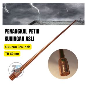 Penangkal Anti Petir Untuk Rumah Tombak Splitzen Kuningan Asli 3/4 inch TB 60 cm