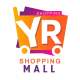 YR SHOPPING MALL