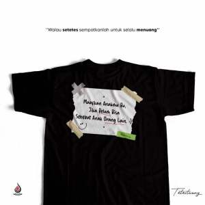 TSHIRT/KAOS KATA KATA MAAFKAN ANAKMU BU JIKA BELUM BISA SEHEBAT ANAK ORANG LAIN