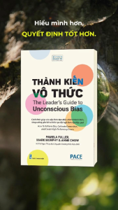 Sách - Thành Kiến Vô Thức (The Leader’s Guide to Unconscious Bias) - PACE Books