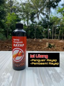 [Bogortani] PEMBASMI RAYAP KAYU JENDELA | RAYAP BASAH | RAYAP KAYU | 100% AMPUH  | 250ML REFFIL