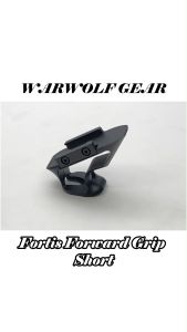 Fortis Forward Grip SHORT WARWOLFGEAR