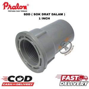 SDD SOK DRAT DALAM PIPA PVC 1"INCH / SDD 1" FAUCET SOCKET MEREK PRALON / SOK PVC DRAT DALAM PRALON