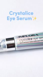 Implora Crystalice Eye Serum: Solusi untuk Kantung Mata & Lingkaran Hitam