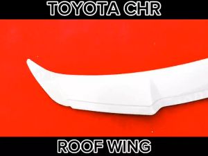 TOYOTA CHR SILK BLAZE ROOF SPOILER GLASS SPOILER ROOF WING TOP SPOILER CH-R 2018-2022 CH R SILK BLAZE BODYKIT DUCKTAIL