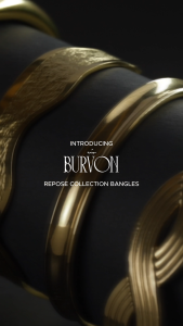 Burvon Repose Bangles Collection