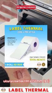 LABEL THERMAL 100 X 150 MM resi sticker A6 100x150MM 1 ROLL 500PCS