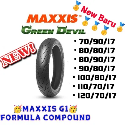 TAYAR TIRES MAXXIS GREEN DEVIL🥇🥇 TAYAR MAXXIS G1 TUBELESS 70/90/17 80/90/17 80/80/17 90/80/17 100/80/17 1107017 1207017