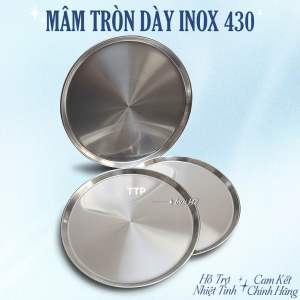 Mâm tròn inox / Khay tròn inox dày bóng ĐB