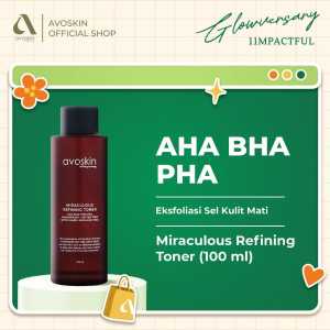 Toner Avoskin Miraculous Refining 100ml-AHA BHA PHA-Eksfoliasi Kulit Wajah