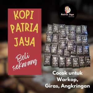 Kopi Hitam Patria Jaya 500 gram - Pahit + Hitam + Halus & Berkualitas Tinggi - Coffee Robusta Bubuk