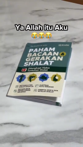 Paham Bacaan & Gerakan Shalat ORIGINAL Dilengkapi Video Tuntunan Sholat Bergambar Praktis dan Mudah Karya Tim Kitabah Al-Azhar Penerbit Al Azhar
