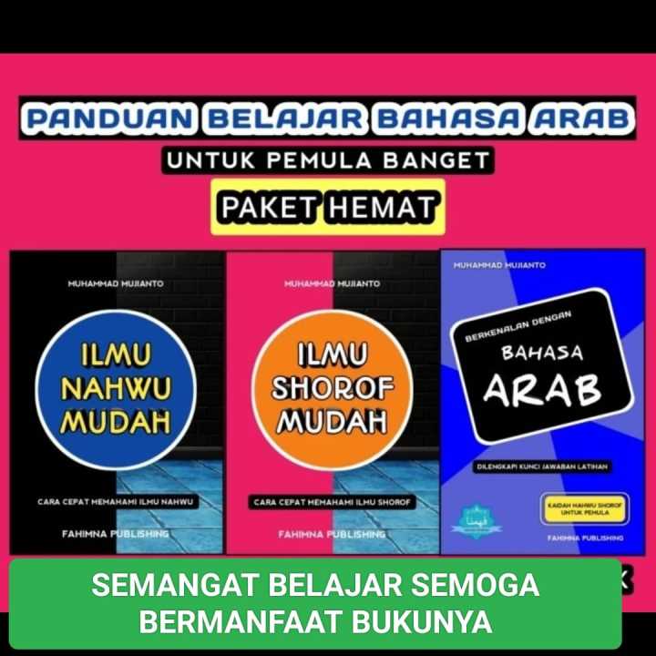BUKU BAHASA ARAB DASAR UNTUK PEMULA KAIDAH NAHWU SHOROF DASAR