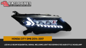 HONDA CITY GM6 2014-2017 LED HI-LO BEAM SEQUENTIAL SIGNAL WELCOME LIGHT RED DEMON EYES AUDI STYLE HEADLAMP