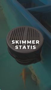 Skimmer Koi Kolam 3 ke 1 1/2 Inch: Pemilihan & Penggunaan yang Tepat