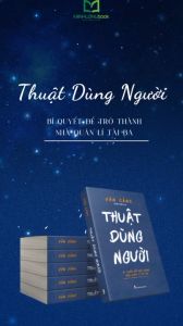 Sách: Thuật Dùng Người Sách Thuật Dùng Người Của Văn Cảnh Nxb Thanh Niên Năm 2023 Kích Thước Sách 14.5X20.5 Cm Sách Tiếng Việt Về Quản Lý Nhân Sự Sách Phát Triển Kỹ Năng Lãnh Đạo - Lazada