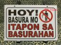 HOY BASURA MO ITAPON SA BASURAHAN PVC Wall Signage 7.8x11 inches. 