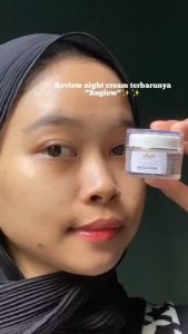 Reglow Intensive Whitening Night Cream dr. Shindy: Solusi Flek Hitam & Bekas Jerawat