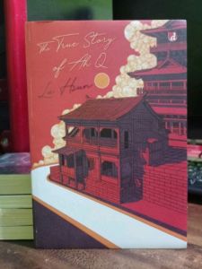 Buku Cerpen (Novel)  The True Story of Ah Q Penulis : Lu Hsun