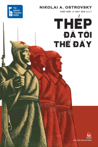 Tủ Sách Thanh Niên - Thép Đã Tôi Thế Đấy