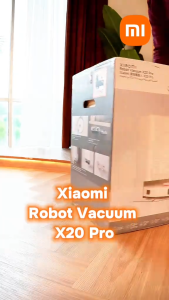 Xiaomi Robot Vacuum X20 Pro หุ่นยนต์ดูดฝุ่น | อัจฉริยะแบบออลอินวัน | ระบบยกผ้าม็อบ | ผ้าม็อบหมุน 2 ชิ้น | รับประกัน 1ปี