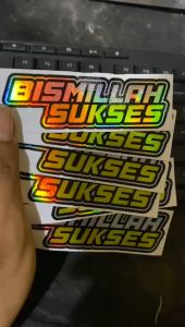 STIKER BISMILLAH SUKSES HOLOGRAM STIKER HOLOGRAM CUTTING BISMILLAH SUKSES VIRAL