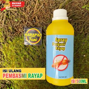 ISI ULANG PEMBASMI SEMUA JENIS RAYAP KAYU | RAYAP TANAH | RAYAP BASAH | ISI 500ML | 100% Ampuh | Ramah Lingkungan