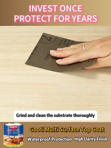 GOOTI Multi-Surface Clear Varnish Top Coat Natural Gloss Natural Sheen For Wood Metal Indoor Outdoor Waterproof UV Protection 500ml 1000ml