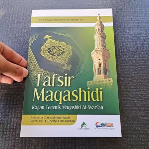 TAFSIR MAQASHIDI TAFSIR MAQASIDI KAJIAN TEMATIK MAQASHID AL SYARI AH