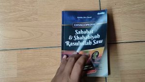 Buku Sejarah Kisah Inspirasi Ensiklopedia Sahabat & Shahabiyah Rasulullah SAW (Hafidh Nur Fauzi)