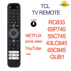 [ALANK] Tcl LCD Smart Android TV Remote Control Voice Remote Control RC833 65P745 55C745 43LC645 65C845 GUB1