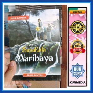 BUKU CARGAM DONGENG SASAKALA CIPAMALI MARIBAYA MAUNG PANJALU PANDEGLANG GAGAK JEUNG MERAK INDRAMAYU GUNUNG GUNTUR KARANG NINI BASA SUNDA CARGAM NOVEL SUNDA GEGER SUNTEN VKM
