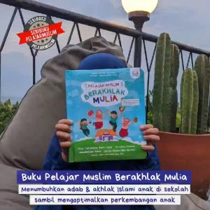 OKALINA - Boardbook Pelajar Muslim Berakhlak Mulia Bonus Poster Mecca Medina Kids Buku Motivasi Anak Sekolah