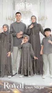 SARIMBIT ETHICA 2025 ROYAL 53 GREY MAJOR TERBARU GAMIS & KOKO SET KELUARGA LEBARAN PREMIUM KEKINIAN TERMURAHH