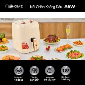 Nồi chiên không dầu 6.5L cơ FUJIHOME A6W nhập khẩu nồi chiên ko dầu 6.5 Lít - tặng kèm kẹp gắp inox