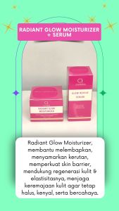 Cantikia Radiant Glow Moisturizer & Serum Perawatan Anti Aging Noda Hitam Mencerahkan Resmi BPOM