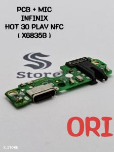 CONNECTOR CHARGER INFINIX HOT 30 PLAY NFC X6835B ORI FLEXIBLE CAS PAPAN KONEKTOR CAS PCB BOARD CASAN BOARD USB CON TC INFINIX HOT 30 PLAY NFC X6835B ORIGINAL + IC