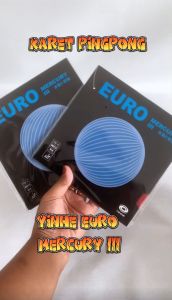 Karet Pingpong YINHE MERCURY III EURO Rubber Spons Bet Bat Tenis Meja Hitam Merah Soft Medium