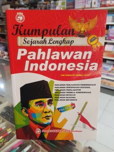 sejarah lengkap pahlawan Indonesia. Bergambar dan berwarna