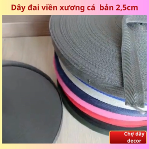 Dây Viền Bao Lô Túi Xách Màu Sắc Đa Dạng 80m Bản 25cm