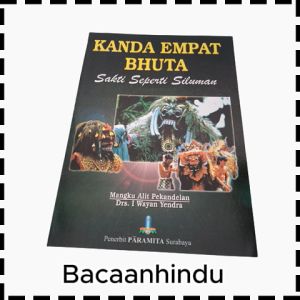 Buku Kanda Empat Bhuta Sakti Seperti Siluman Agama Hindu Mangku Alit Pekandelan
